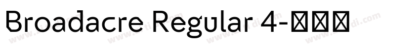Broadacre Regular 4字体转换